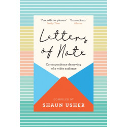 Letters of Note: Correspondence Deserving of a Wider Audience