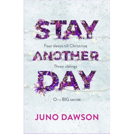 Stay Another Day: The Christmas Romance from the Sunday Times Bestseller