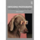 Criticizing Photographs: An Introduction to Understanding Images