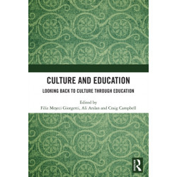 Culture and Education: Looking Back to Culture Through Education