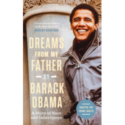 Dreams from My Father (Adapted for Young Adults): A Story of Race and Inheritance