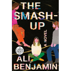 The Smash-Up: A Novel