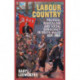 Labour Country: Political Radicalism and Social Democracy in South Wales 1831-1985