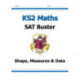 KS2 Maths SAT Buster: Geometry, Measures & Statistics - Book 1 (for the 2026 tests)