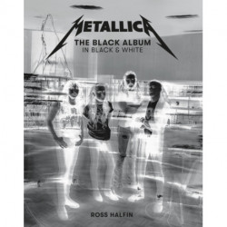 Metallica: The Black Album in Black & White