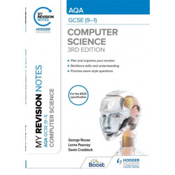 My Revision Notes: AQA GCSE (9-1) Computer Science, Third Edition