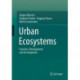 Urban Ecosystems: Function, Management and Development