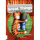 Great Things