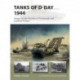Tanks of D-Day 1944: Armor on the beaches of Normandy and southern France