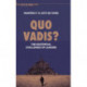 Quo Vadis?: The Existential Challenges of Leaders