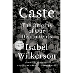 Caste: The Origins of Our Discontents