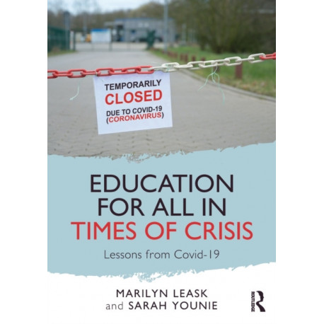 Education for All in Times of Crisis: Lessons from Covid-19