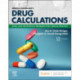 Brown and Mulholland's Drug Calculations: Ratio and Proportion Problems for Clinical Practice