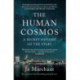 The Human Cosmos: A Secret History of the Stars