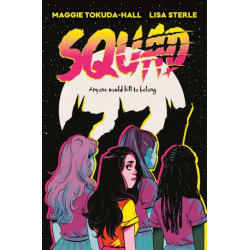 Squad: A Graphic Novel