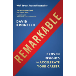 Remarkable: Proven Insights to Accelerate Your Career