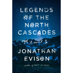 Legends of the North Cascades