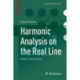 Harmonic Analysis on the Real Line: A Path in the Theory