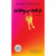 Wayward: A novel