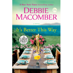 It's Better This Way: A Novel