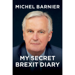 My Secret Brexit Diary: A Glorious Illusion