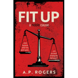 The Fit Up: A Noble Cause