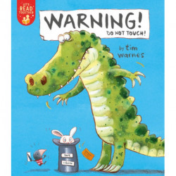 Warning! Do Not Touch!