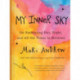 My Inner Sky: On Embracing Day, Night, and All the Times in Between
