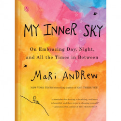My Inner Sky: On Embracing Day, Night, and All the Times in Between