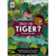 Where’s the Tiger?: Search and Find Book