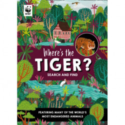 Where’s the Tiger?: Search and Find Book