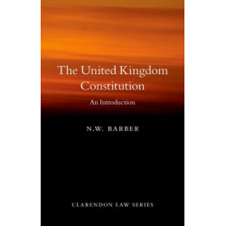 The United Kingdom Constitution: An Introduction
