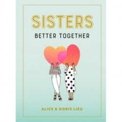 Sisters: Better Together