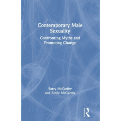 Contemporary Male Sexuality: Confronting Myths and Promoting Change