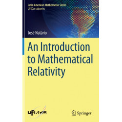 An Introduction to Mathematical Relativity