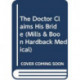 The Doctor Claims His Bride