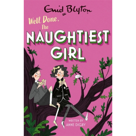 The Naughtiest Girl: Well Done, The Naughtiest Girl: Book 8