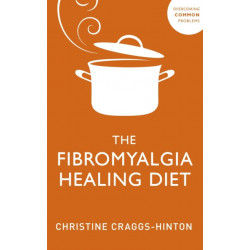 The Fibromyalgia Healing Diet