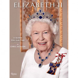Elizabeth II: A Queen for Our Time