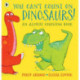 You Can't Count on Dinosaurs!: An Almost Counting Book