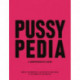 Pussypedia: A Comprehensive Guide