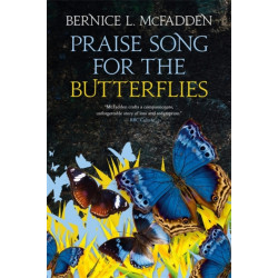 Praise Song For The Butterflies