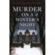 Murder on a Winter's Night: Ten Classic Crime Stories for Christmas
