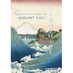 Hiroshige: Thirty-Six Views of Mt. Fuji