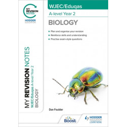 My Revision Notes: WJEC/Eduqas A-Level Year 2 Biology