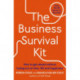 The Business Survival Kit: How to get ahead without losing out on love, life and happiness