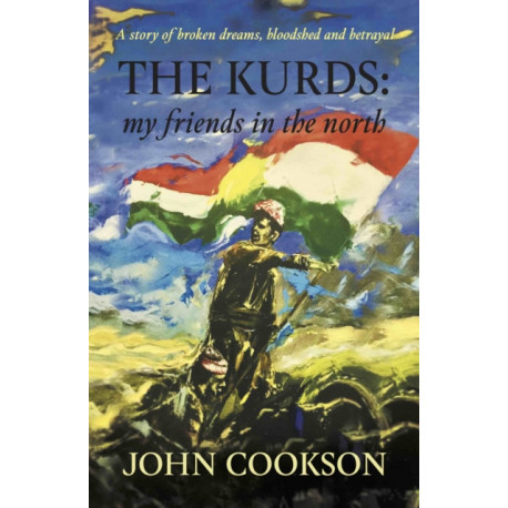 The Kurds: my friends in the north
