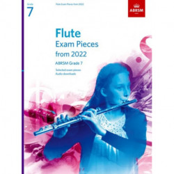 Flute Exam Pieces from 2022, ABRSM Grade 7: Selected from the syllabus from 2022. Flute Part & Piano Accompaniment
