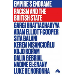 Empire's Endgame: Racism and the British State