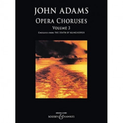 Opera Choruses: Chrouses from The Death Of Klinghoffer. Vol. 3. mixed choir and piano.